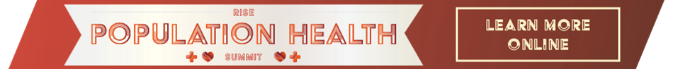 The RISE Population Health Summit