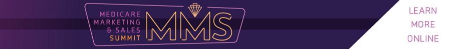 The Medicare Marketing and Sales Summit